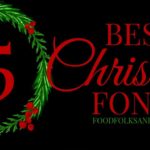 15 Best FREE Christmas Fonts • Food Folks and Fun