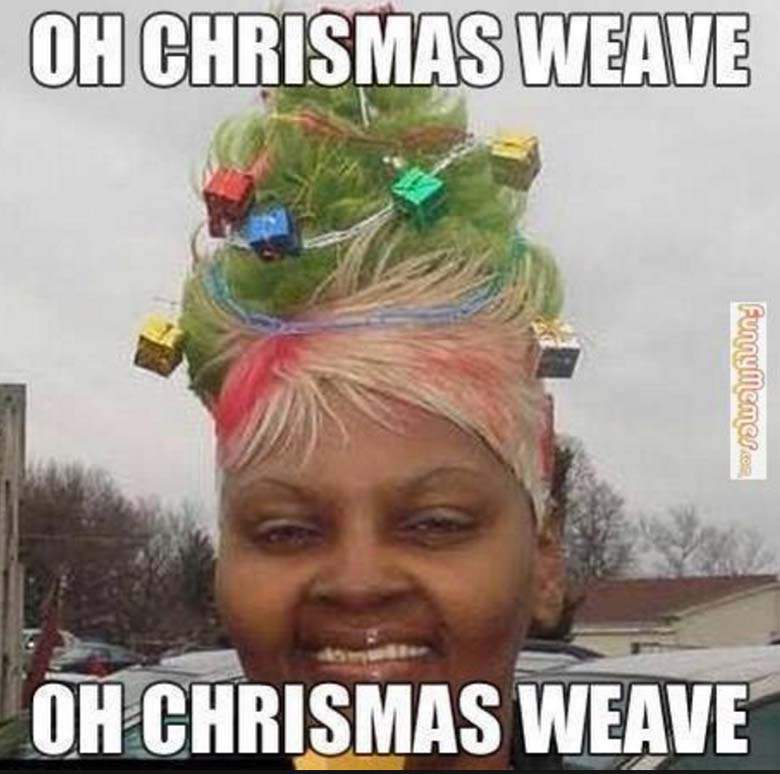 oh chrismas weave funny merry christmas memes