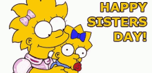 Simpsons Happy Sisters Day GIF - Simpsons HappySistersDay SistersDay GIFs