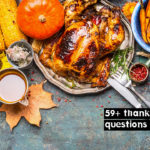 59+ Thanksgiving Day questions with answers[Thanksgiving History]