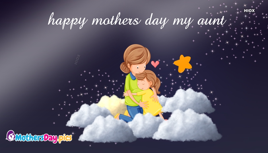 Happy Mothers Day Aunt Quotes, Images