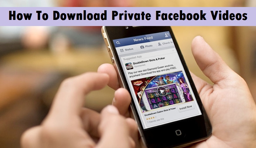 How To Download Private Facebook Videos  World Celebrat  Daily