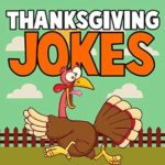 Simple And Funny Thanksgiving Jokes One Liners 2020 for Everyone