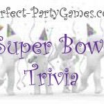 Super Bowl Trivia