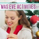 Christmas Eve Activities (that your family will love!)