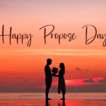 Happy Propose Day - February 8, 2021