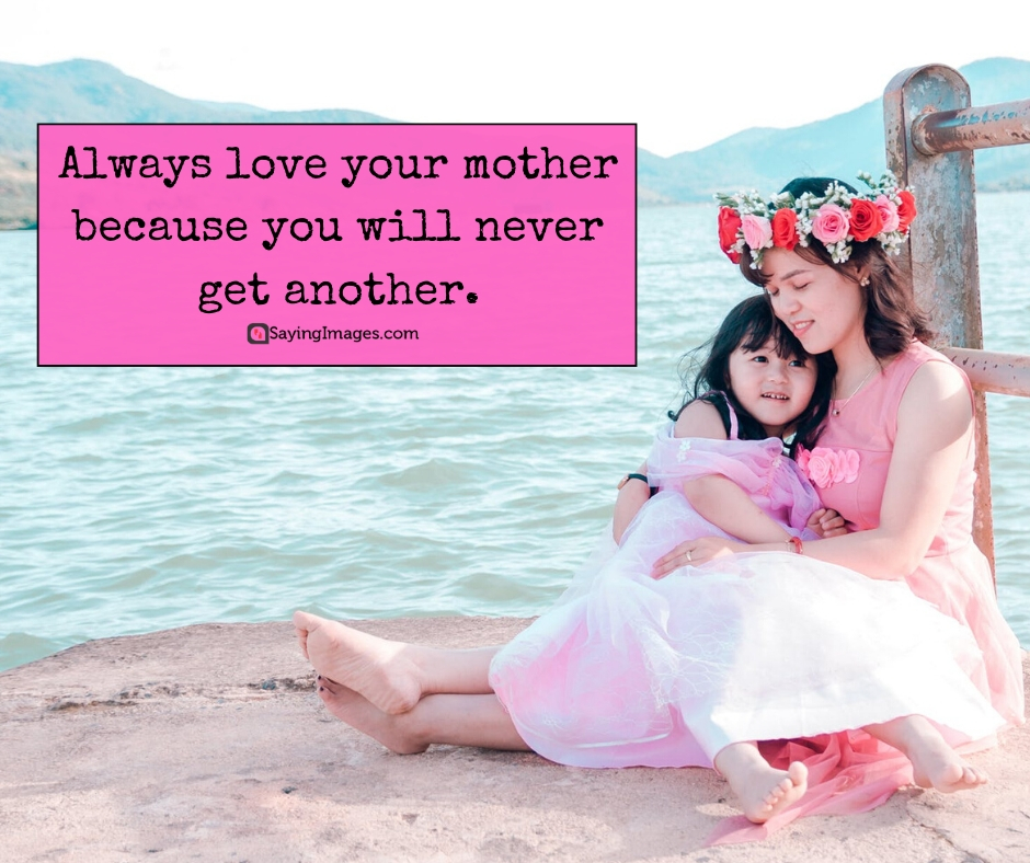 mothers day quotes love