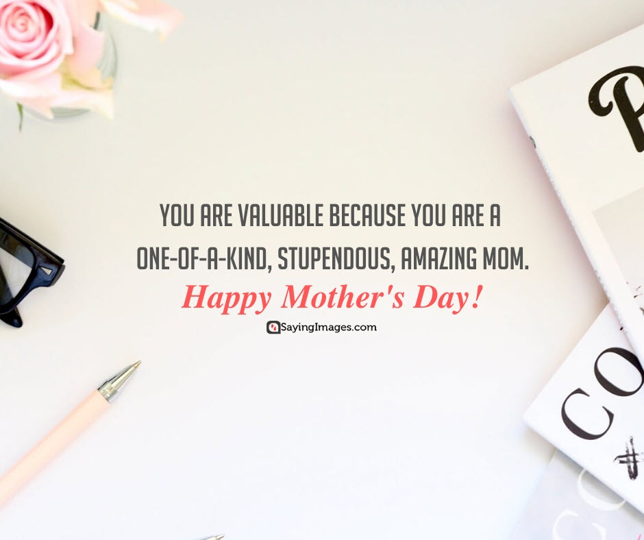 mothers day quotes amazing