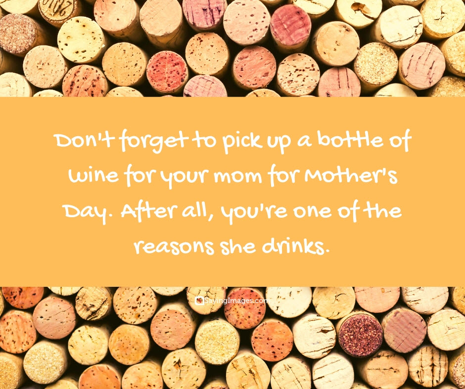 mothers day quotes wine