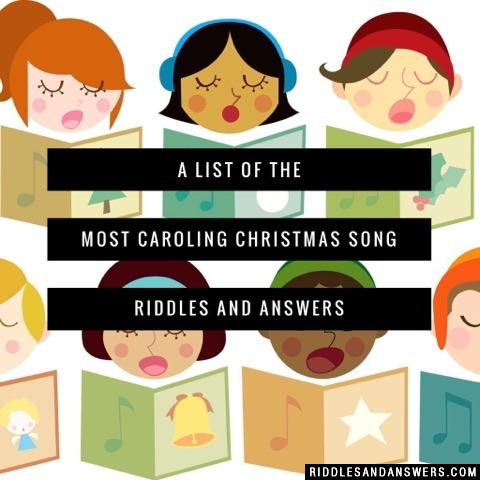 30+ Christmas Song Riddles And Answers To Solve 2021