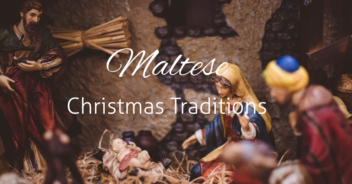 7 Christmas Traditions in Malta that are Unmissable