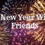 80+ Happy New Year Wishes for Friends