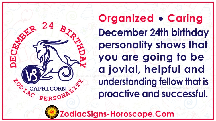 December 24 Zodiac – Full Horoscope Birthday Personality