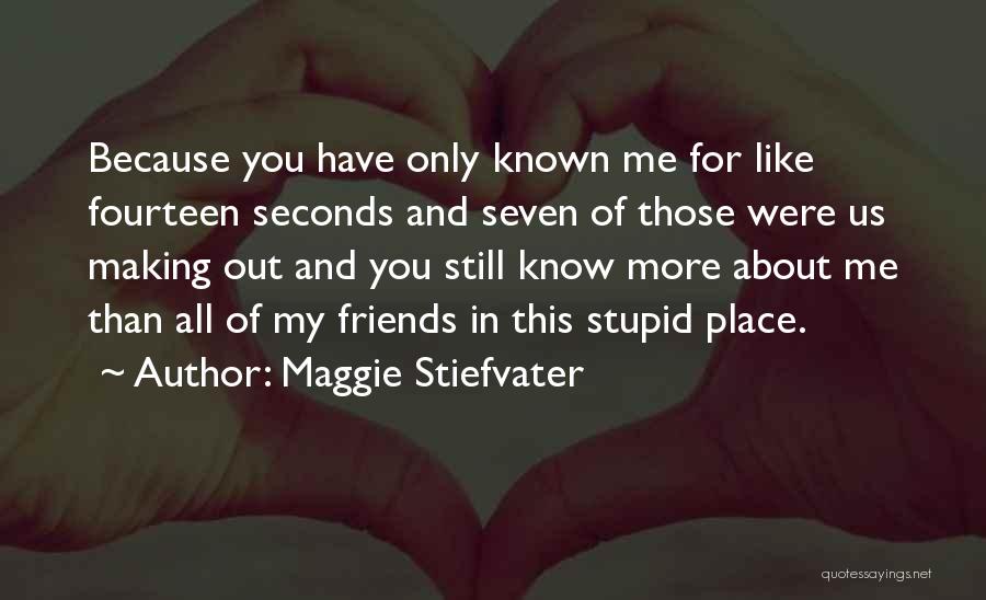 Friends Forever Quotes By Maggie Stiefvater