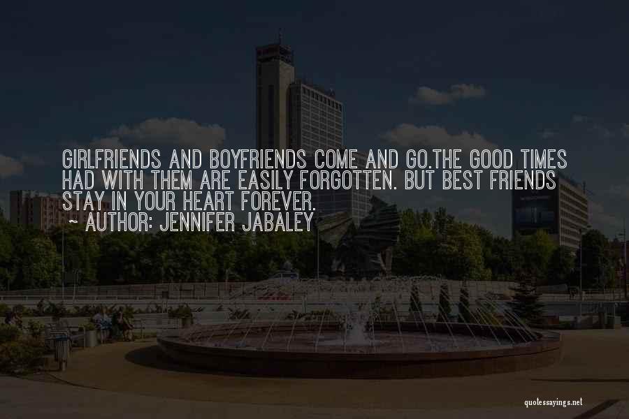 Friends Forever Quotes By Jennifer Jabaley