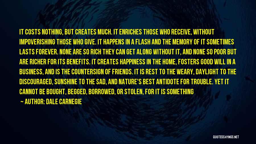 Friends Forever Quotes By Dale Carnegie