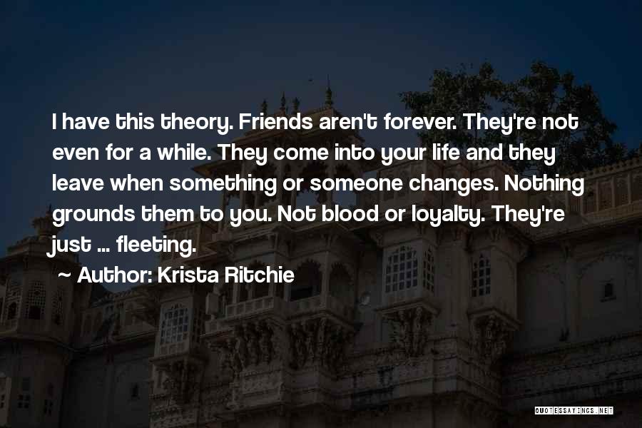 Friends Forever Quotes By Krista Ritchie