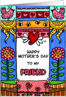 mother‡s day - to my friend card