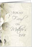 Happy Mother‡s Day for Friend - White Floral card