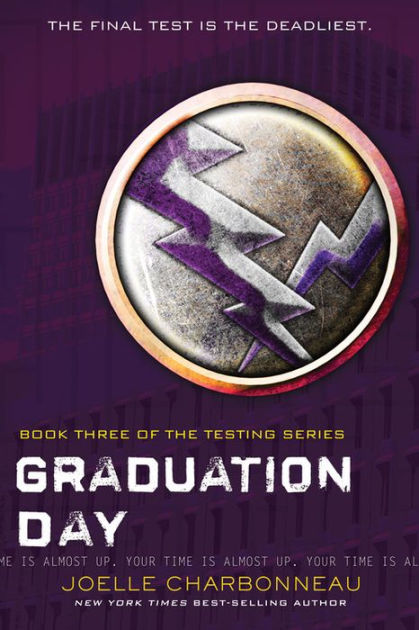 Graduation Day (The Testing Trilogy Series #3) by Joelle Charbonneau, Paperback