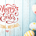 Happy Easter Greeting Messages or What To Write in an Easter Card | by Jenna Brandon