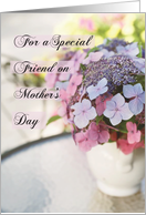 Happy Mother‡s Day for a Special Friend Like a Mother Pink Flowers card