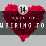 14 Days of Remembering to Love