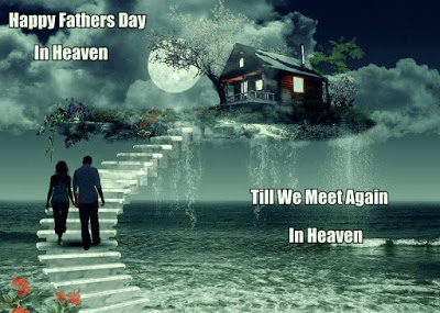 Fathers Day My Dad in Heaven Images