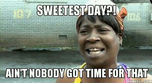 Sweetest day ain't nobody got time for that stupid holiday humor jokes | Funny p, Xray humor, Teacher memes