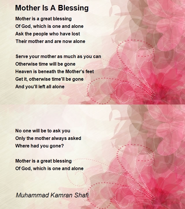 Mother Is A Blessing Poem by Muhammad Kamran Shafi