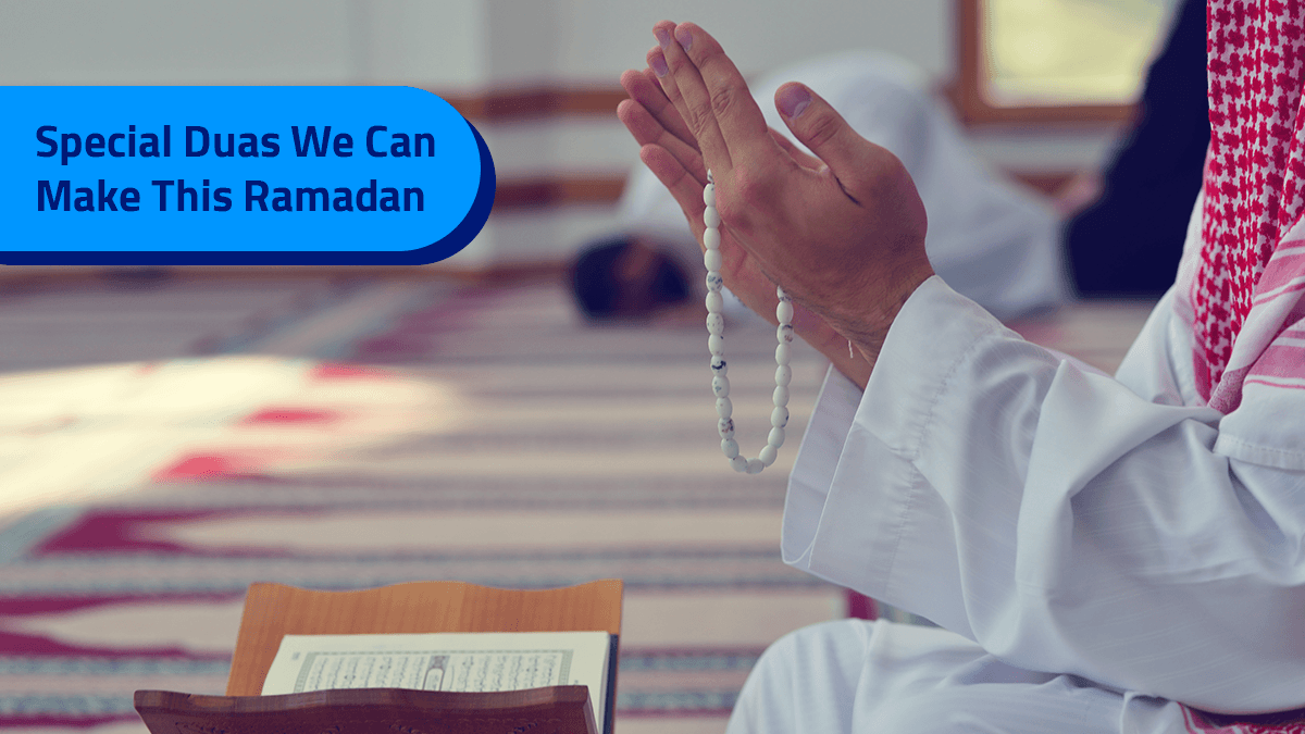 b2ap3_large_Special-Duas-We-Can-Make-This-Ramadan Ramadan: The Month of Mercy, Forgiveness, and Duas - Blog