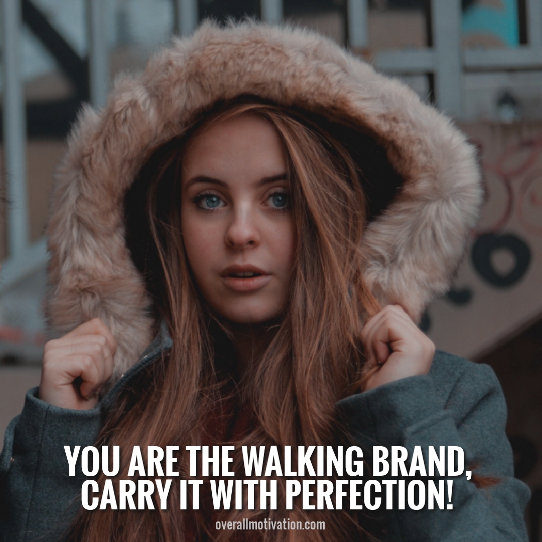 you are the walking brand