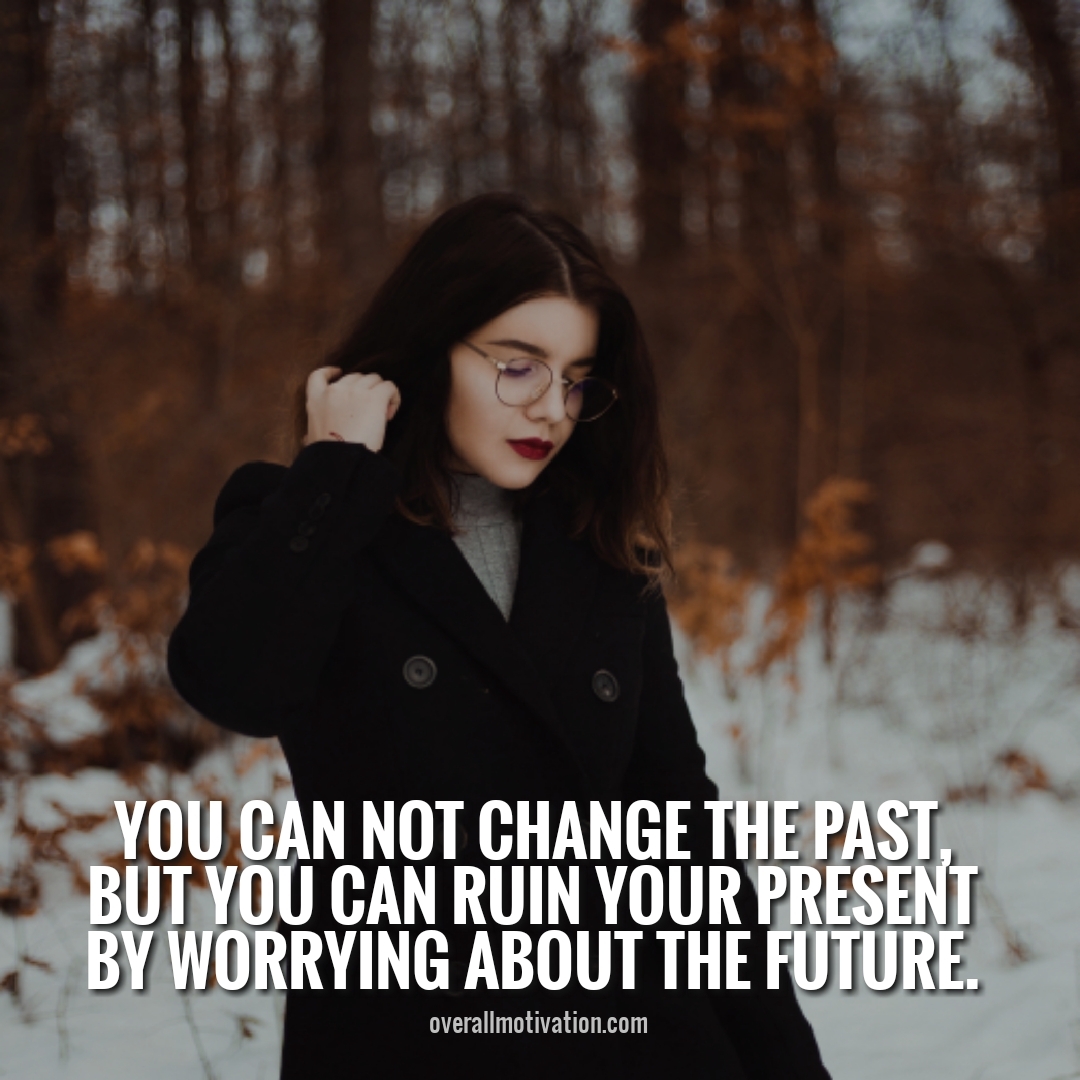you can not change the past anonymous quotes