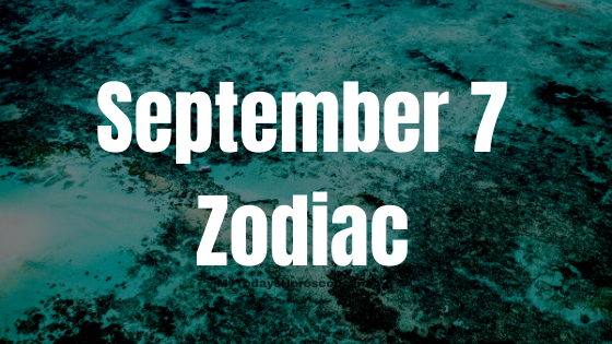 september-7-birthday-horoscope