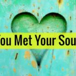 Have You Met Your Soulmate?