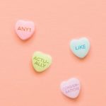 Are Conversation Hearts the Worst Valentine's Day Candy?