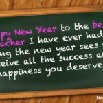Best New Year Wishes For Teacher 2022
