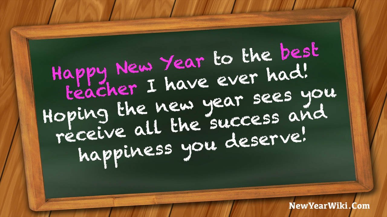 Best New Year Wishes For Teacher 2022